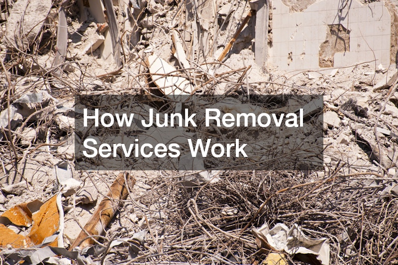 How Junk Removal Services Work